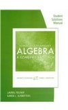 Student Solutions Manual for Kaufmann/Schwitters' Elementary and Intermediate Algebra: a Combined Approach 6th 2011 Revised  9781111574628 Front Cover