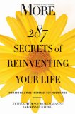 MORE Magazine 287 Secrets of Reinventing Your Life Big and Small Ways to Embrace New Possibilities 2011 9781118012628 Front Cover