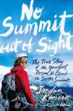 No Summit Out of Sight The True Story of the Youngest Person to Climb the Seven Summits cover art