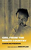 Girl from the North Country  9781559365628 Front Cover