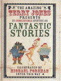 Fantastic World of Terry Jones Fantastic Stories  9781843651628 Front Cover