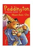 Paddington Marches on (Paddington) cover art