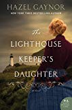 Lighthouse Keeper's Daughter A Novel  9780062698629 Front Cover