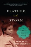 Feather in the Storm A Childhood Lost in Chaos 2008 9780307276629 Front Cover