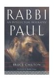 Rabbi Paul An Intellectual Biography  9780385508629 Front Cover