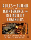 Rules of Thumb for Maintenance and Reliability Engineers 