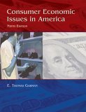 Consumer Economics Issues in America 9th 2005 9780759352629 Front Cover