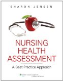 Nursing Health Assessment A Best Practice Approach 2010 9780781780629 Front Cover