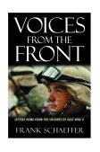 Voices from the Front Letters Home from the Soldiers of Gulf War II 2004 9780786714629 Front Cover