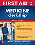 First Aid for the Medicine Clerkship, Fourth Edition 4th 9781260460629 Front Cover