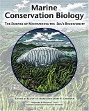 Marine Conservation Biology The Science of Maintaining the Sea&#39;s Biodiversity