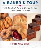 Baker's Tour Nick Malgieri's Favorite Baking Recipes from Around the World cover art
