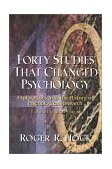 Forty Studies That Changed Psychology Explorations into the History of Psychological Research cover art