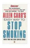 Allen Carr's Easy Way to Stop Smoking (Penguin Health Care & Fitness)  9780140277630 Front Cover
