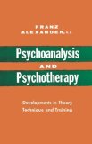Psychoanalysis and Psychotherapy Developments in Theory, Technique and Training 1956 9780393334630 Front Cover