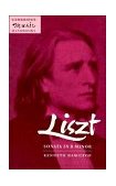Liszt Sonata in B Minor  9780521469630 Front Cover