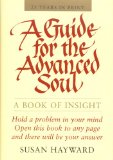 Guide for the Advanced Soul A Book of Insight  9780875168630 Front Cover