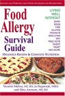 Food Allergy Survival Guide Surviving and Thriving with Food Allergies and Sensitivities 2004 9781570671630 Front Cover