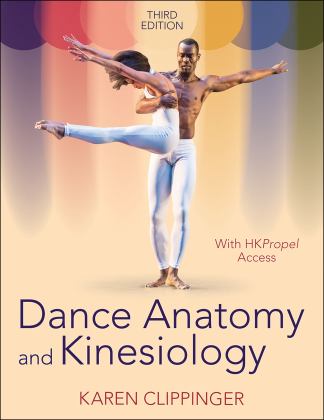 Dance Anatomy and Kinesiology 3rd 9781718200630 Front Cover