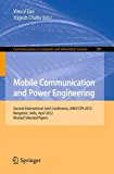 Mobile Communication and Power Engineering Second International Joint Conference, AIM/CCPE 2012, Bangalore, India, April 27-28, 2012. Revised Papers 2013 9783642358630 Front Cover