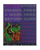 Other Council Fires Were Here Before Ours A Classic Native American Creation Story As Retold by a Seneca Elder and Her Gra cover art