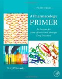 Pharmacology Primer Techniques for More Effective and Strategic Drug Discovery cover art