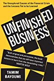 Unfinished Business The Unexplored Causes of the Financial Crisis and the Lessons yet to Be Learned  9780300225631 Front Cover