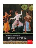 Bedford Anthology of World Literature The Eighteenth Century, 1650-1800  9780312402631 Front Cover