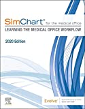 SimChart for the Medical Office: Learning the Medical Office Workflow - 2020 Edition  9780323756631 Front Cover