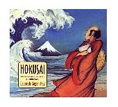 Hokusai The Man Who Painted a Mountain 2001 9780374332631 Front Cover