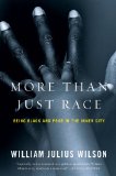 More Than Just Race Being Black and Poor in the Inner City cover art