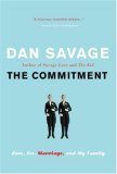 Commitment Love, Sex, Marriage, and My Family