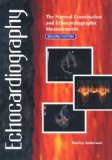 Echocardiography The Normal Examination and Echocardiographic Measurements 2nd 9780646468631 Front Cover