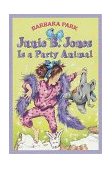 Junie B. Jones Is a Party Animal  cover art