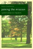 Joining the Mission A Guide for (Mainly) New College Faculty cover art