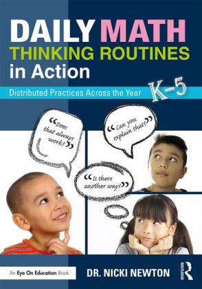 Daily Math Thinking Routines in Action Distributed Practices Across the Year  9780815349631 Front Cover