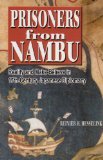 Prisoners from Nambu Reality and Make-Believe in 17th-Century Japanese Diplomacy  9780824824631 Front Cover