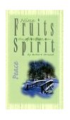 Nine Fruits of the Spirit Peace  9780892214631 Front Cover