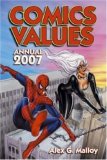 Comics Values Annual The Comic Book Price Guide 2007 9780896894631 Front Cover