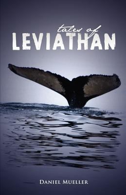 Tales of Leviathan 2012 9780984793631 Front Cover