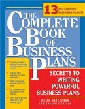 Complete Book of Business Plans Simple Steps to Writing Powerful Business Plans