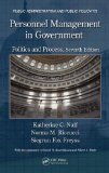 Personnel Management in Government Politics and Process, Seventh Edition 7th 9781466513631 Front Cover
