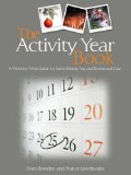 Activity Year Book A Week by Week Guide for Use in Elderly Day and Residential Care