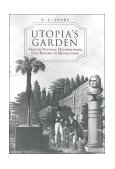 Utopia's Garden French Natural History from Old Regime to Revolution cover art