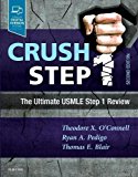 Crush Step 1 The Ultimate USMLE Step 1 Review 2nd 9780323481632 Front Cover