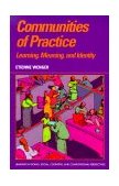 Communities of Practice Learning, Meaning, and Identity