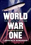 World War One The Global Revolution 2nd 9781108791632 Front Cover