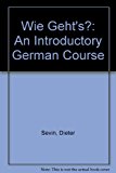 Wie Geht's?: An Introductory German Course 8th 2006 9781413017632 Front Cover