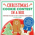 Christmas Cookie Contest in a Box Everything You Need to Host a Christmas Cookie Contest 2012 9781449421632 Front Cover