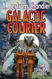 Galactic Courier The John Grimes Saga 2011 9781451637632 Front Cover